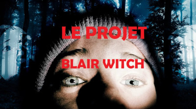 "LE PROJET BLAIR WITCH" - VF -1999
