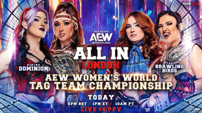 Divine Dominion vs. The Brawling Birds - AEW Women's World Tag Team Championship - All In London (2026-08-30)