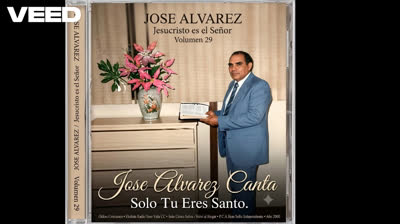 byJoseALvarez __PeroQueLIndoSeVe__ Volumen 29_JesucristoEsElSe;or__ Producciones Sello MasterSaadaic RCB  Video - Sep 29, 2026