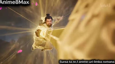 A Mortal’s Journey to Immortality ( S1 ep 58-62 ) subtitrare anime romana