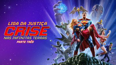 Liga da Justiça: Crise nas Infinitas Terras - Parte Três (2024) Animação, Ficção científica, Ação