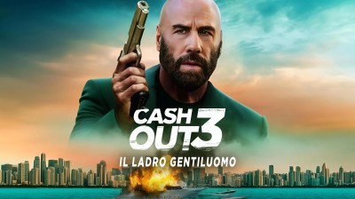 Cash Out 3: Il ladro gentiluomo [HD]