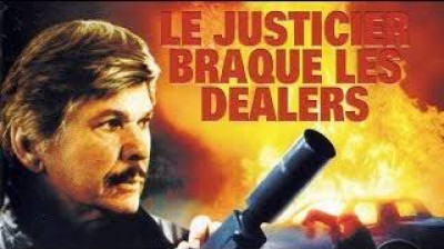le justicier braque les dealers (1987)