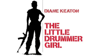 The Little Drummer Girl ~ Diane Keaton-Klaus Kinski (John Le Carré-George Roy Hill 1984)