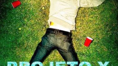 Filme completo Projeto X uma festa fora de controle