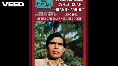 _byJosé Alvarez  Canta __CUAN GRANDE AMOOR.____AUTOR E INTERPRETE ;CRISTO REY PRODUCCIONES .MSC ...Video - Oct 5, 2026