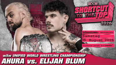 Elijah Blum vs. Ahura - wXw Unified World Wrestling Championship - wXw Shortcut To The Top (2026-08-15)