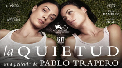 The Quietude {La quietud} Martina Gusman-Graciela Borges-Bérénice Bejo (Pablo Trapero Argentina-2018) EngSub