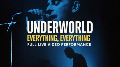 UNDERWORLD – Everything, Everything [Full Live Video Performance]