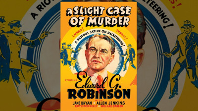 A Slight Case of Murder ~ Edward G Robinson-Jane Bryan (Lloyd Bacon 1938)