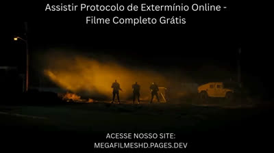 Assistir Protocolo de Extermínio Online - Filme Completo (link abaixo)